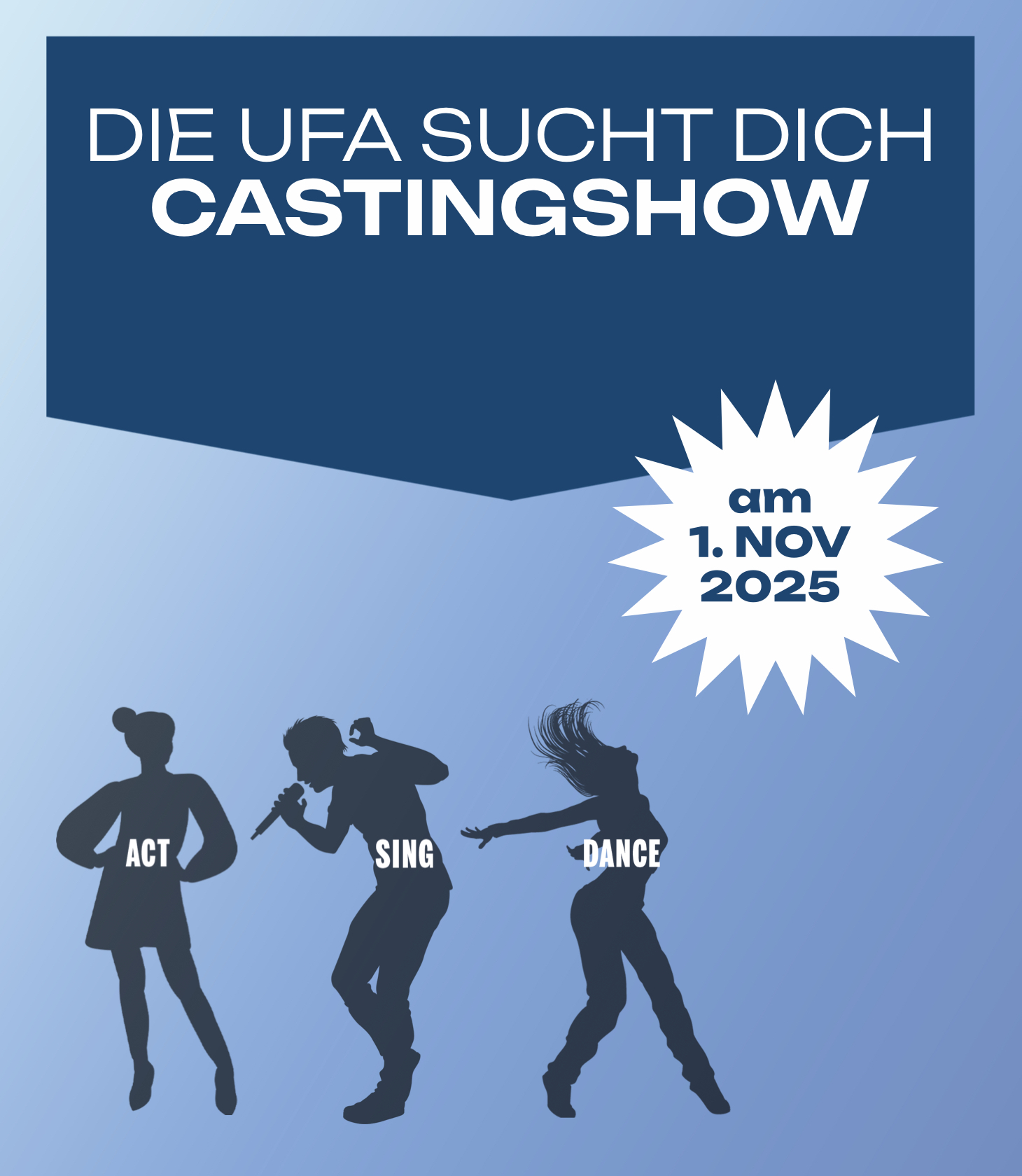 Die UFA sucht dich – Castingshow“